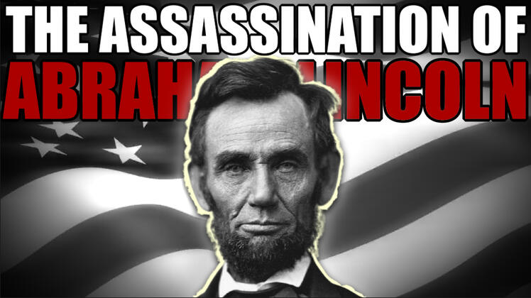 THE ASSASSINATION OF LINCOLN!!